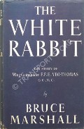 The White Rabbit by MARSHALL, Bruce